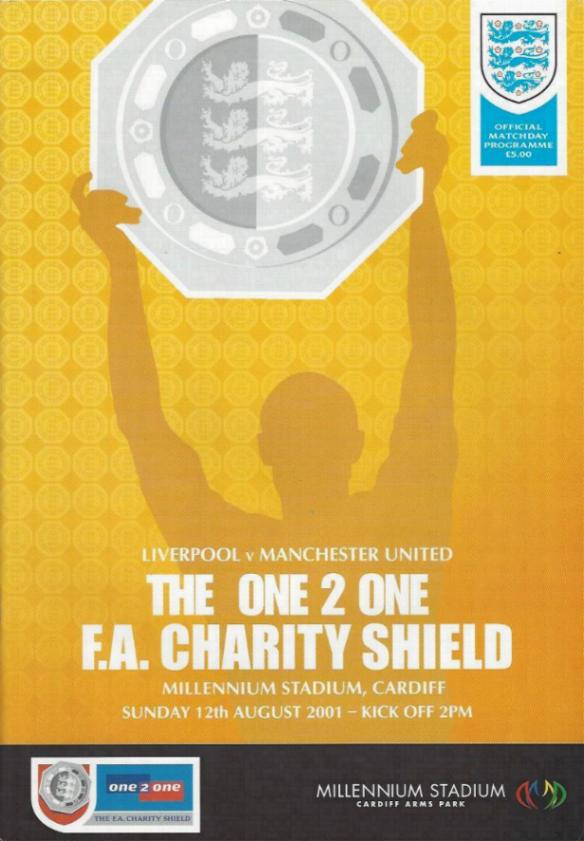 2001 CHARITY SHIELD - LIVERPOOL v MAN UTD